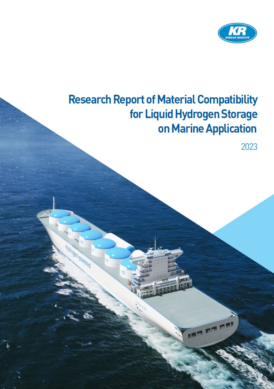 Research Report of Material Compatibility for Liquid Hydrogen Storage on Marine Application